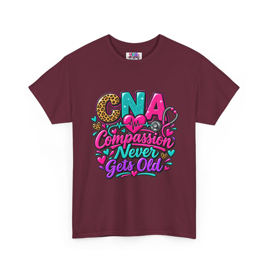 CNA Compassion Never Gets Old T-Shirt