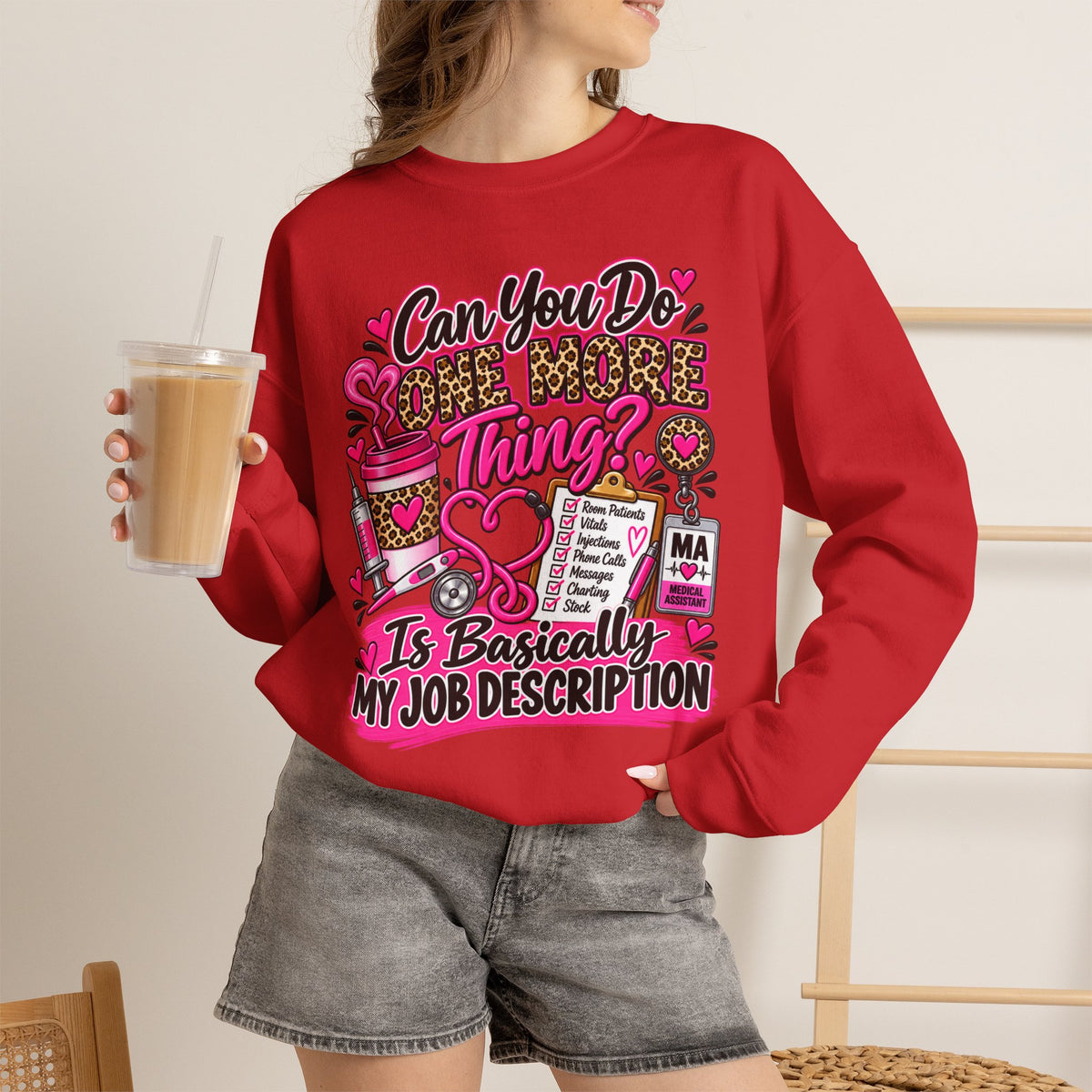 “Can You Do One More Thing? Is Basically My Job Description” Crewneck Sweatshirt