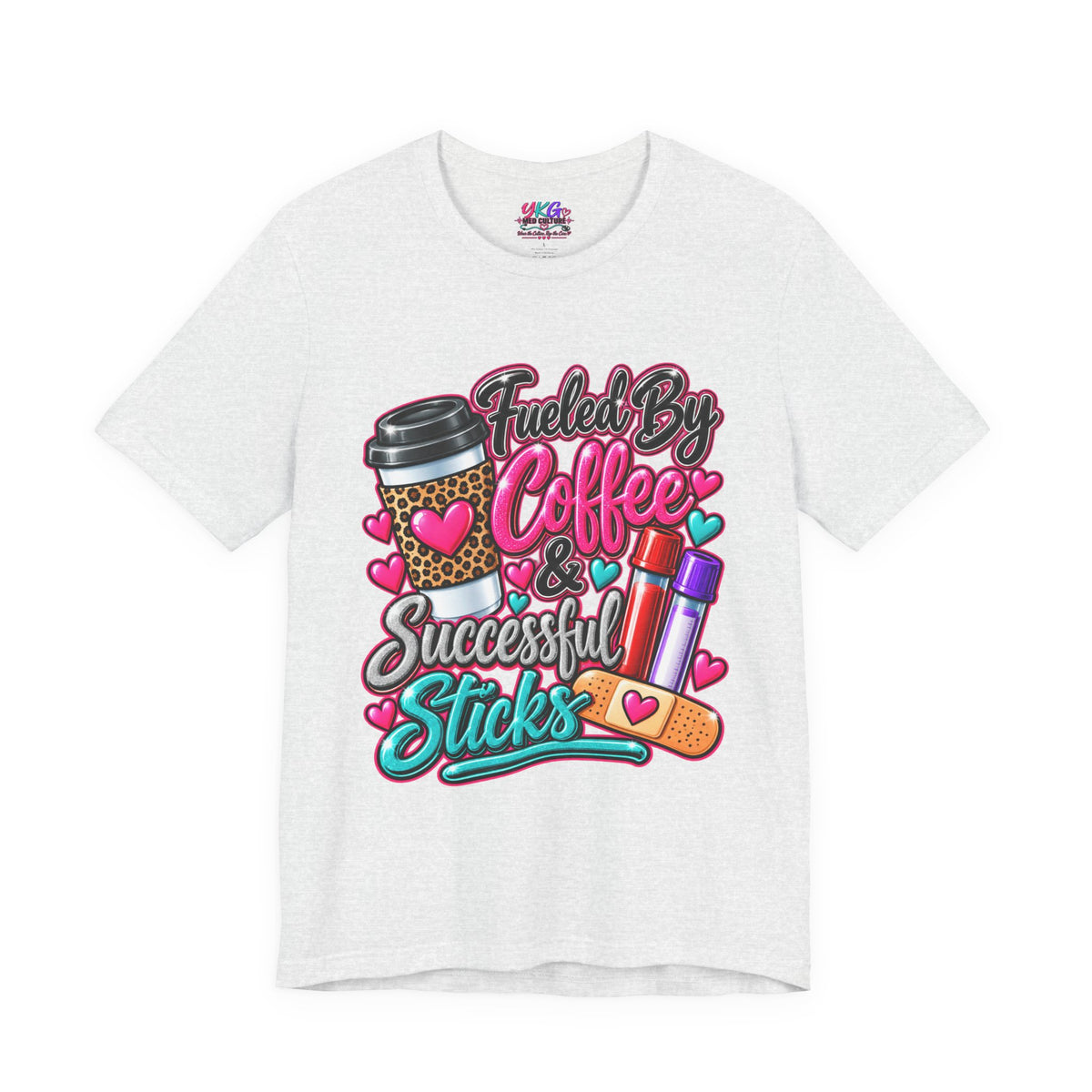 Coffee & Successful Sticks T-Shirt — Fueled by Coffee Lipstick Nurse Gift