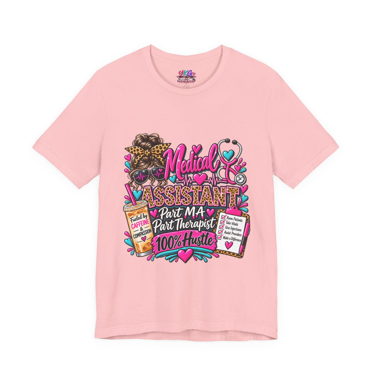 Medical Assistant Tee — “Part MA, Part Therapist, 100% Hustle” Graphic T‑Shirt