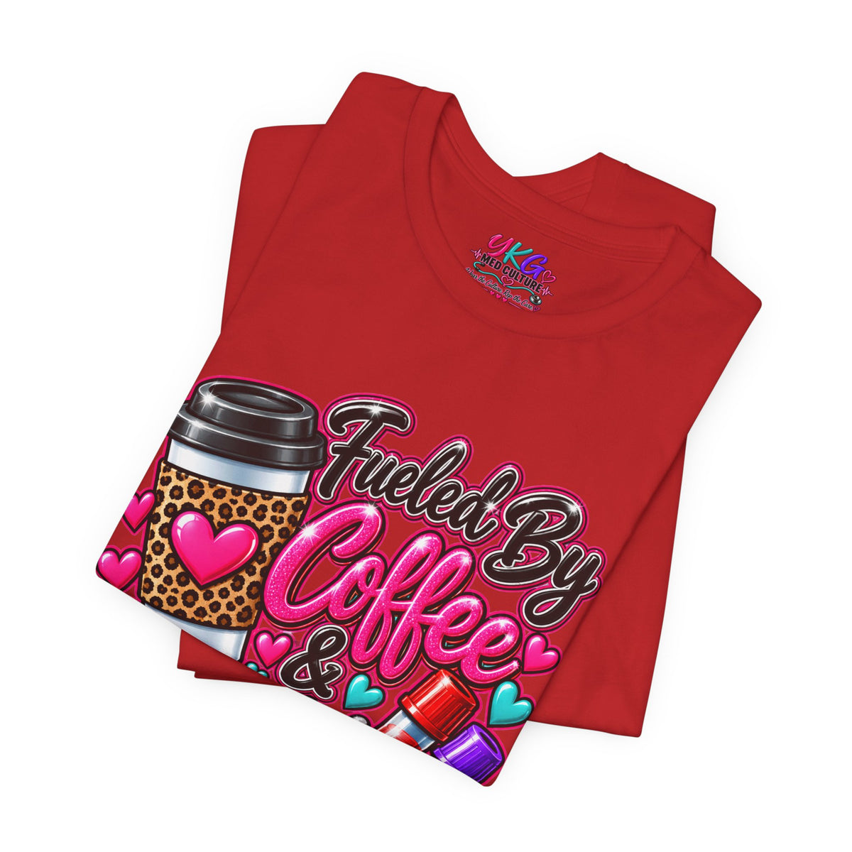 Coffee & Successful Sticks T-Shirt — Fueled by Coffee Lipstick Nurse Gift