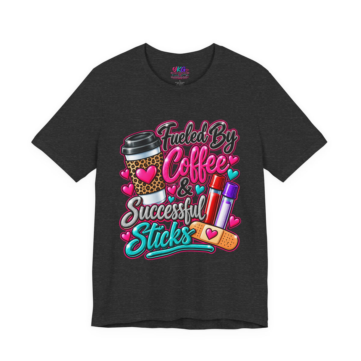 Coffee & Successful Sticks T-Shirt — Fueled by Coffee Lipstick Nurse Gift