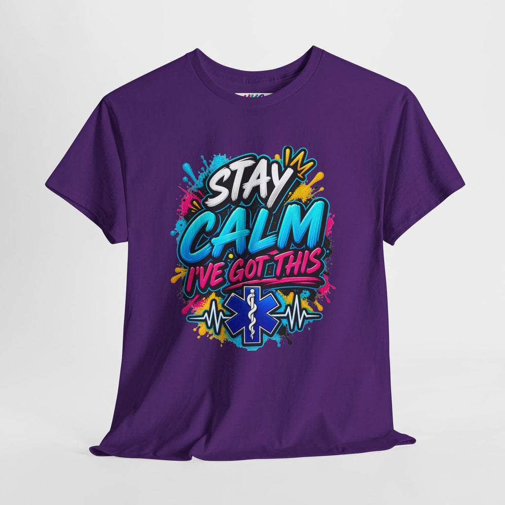 Stay Calm I’ve Got This EMT Paramedic T-Shirt