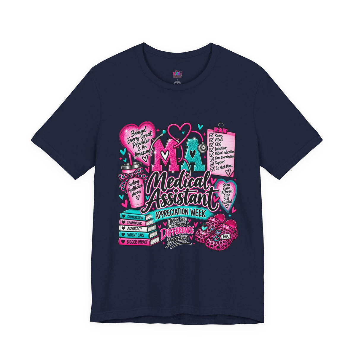 Medical Assistant Appreciation Week T-Shirt — Cute Pink & Teal Hearts Design