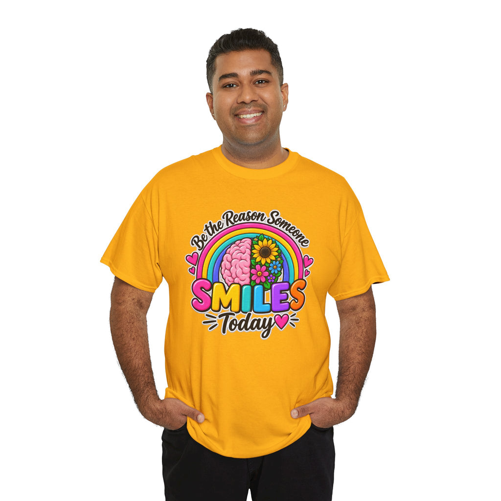 Smiles Today Rainbow Tee — "Be the Reason Someone Smiles Today" Positive Graphic Shirt