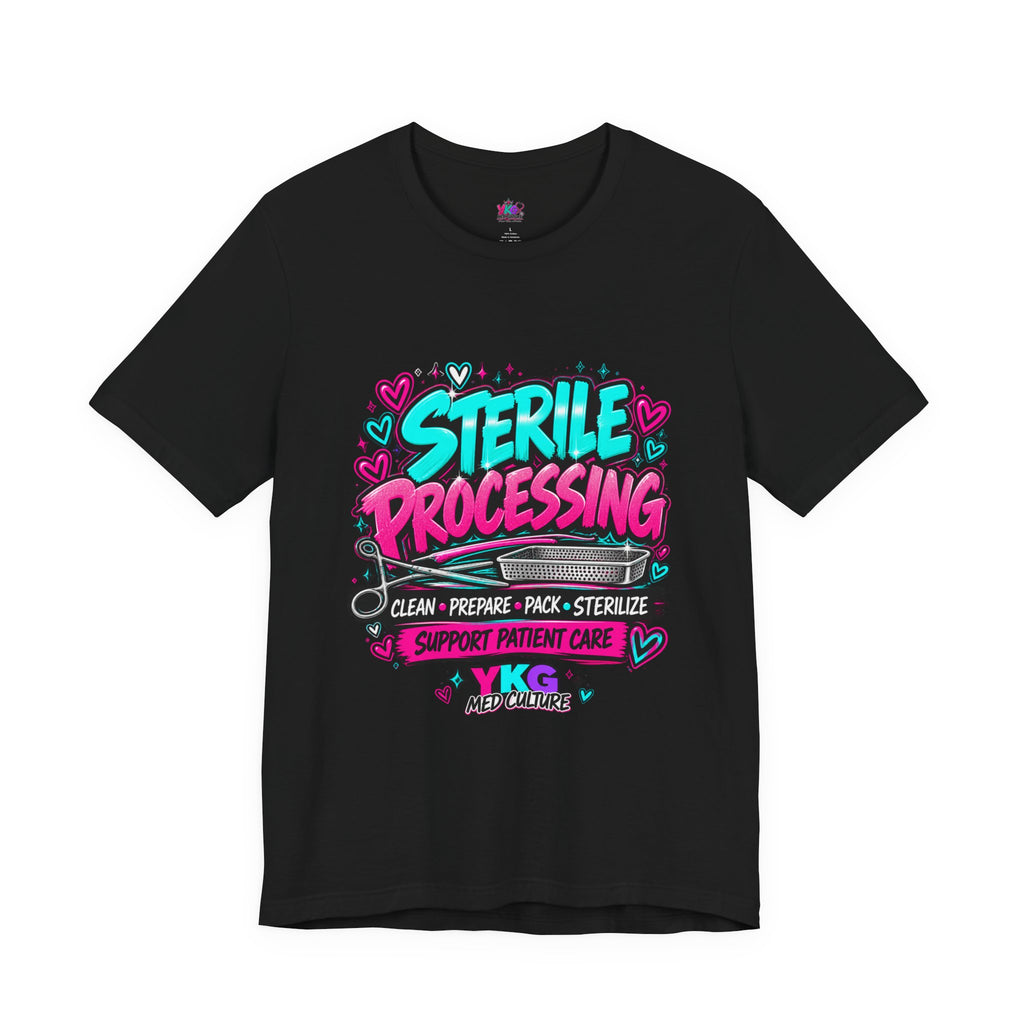 Sterile Processing Technician T-Shirt — Clean • Prepare • Pack • Sterilize Graphic Tee