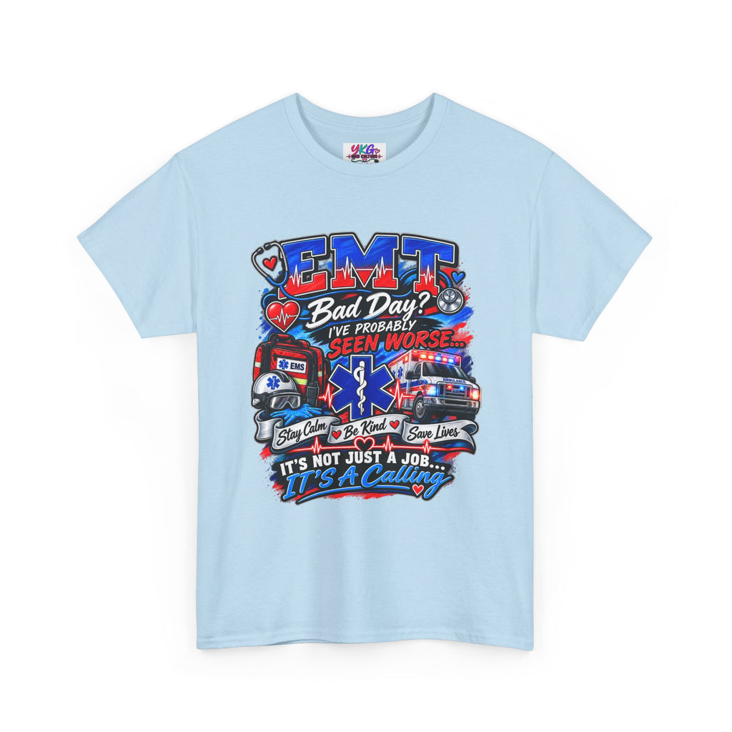 EMT Rescue Tee - "Bad Day? I've Probably Seen Worse" Paramedic Shirt