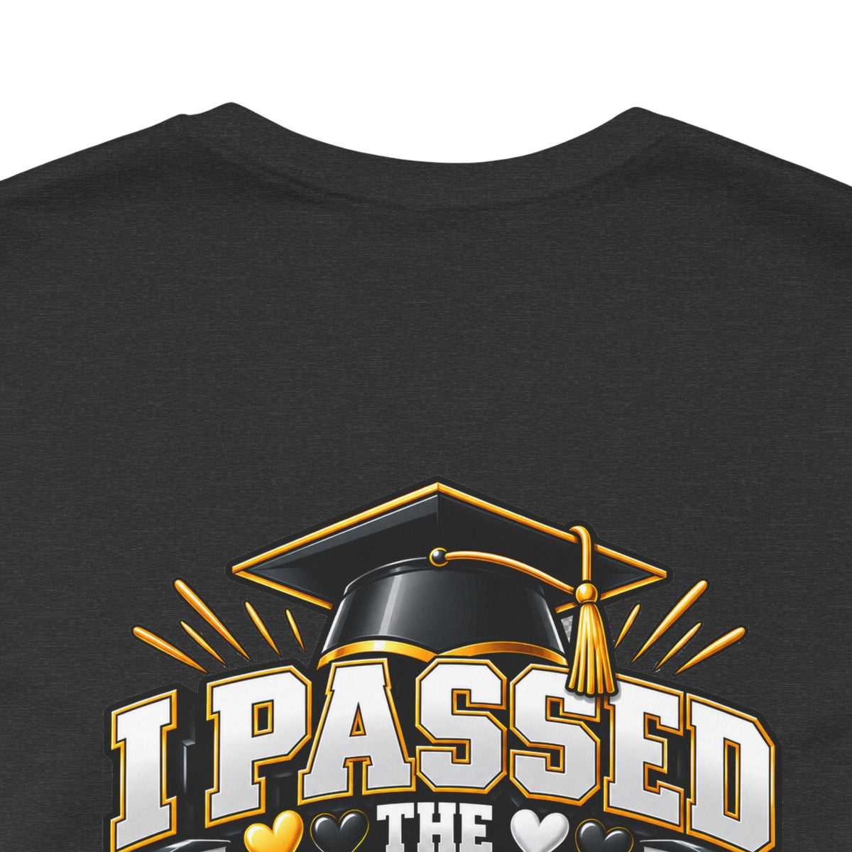 Nurse Graduation T-Shirt — “My Wife Just Became a Nurse / I Passed the Exam” Celebration Tee