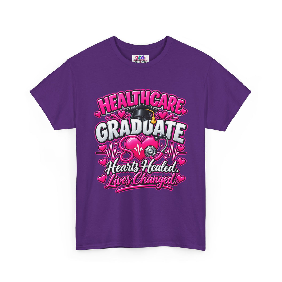 Healthcare Graduate T-Shirt — "Hearts Healed, Lives Changed" Nursing Grad Tee