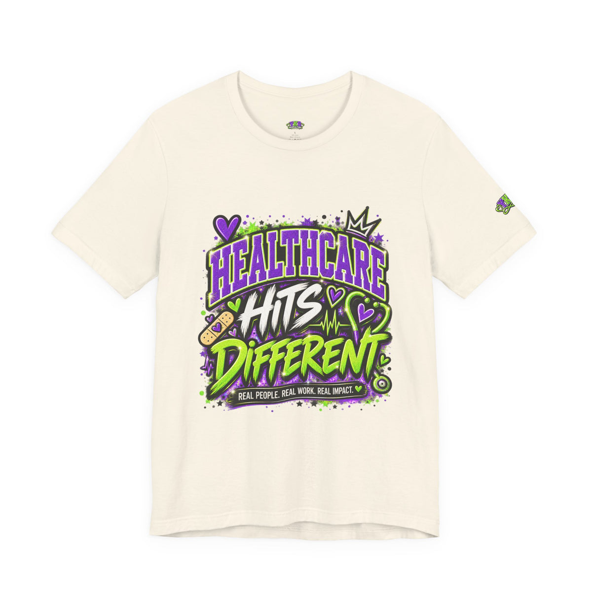 Healthcare Hits Different T‑Shirt — "Long Days, Big Hearts, Real Impact" Nurse & Caregiver Tee