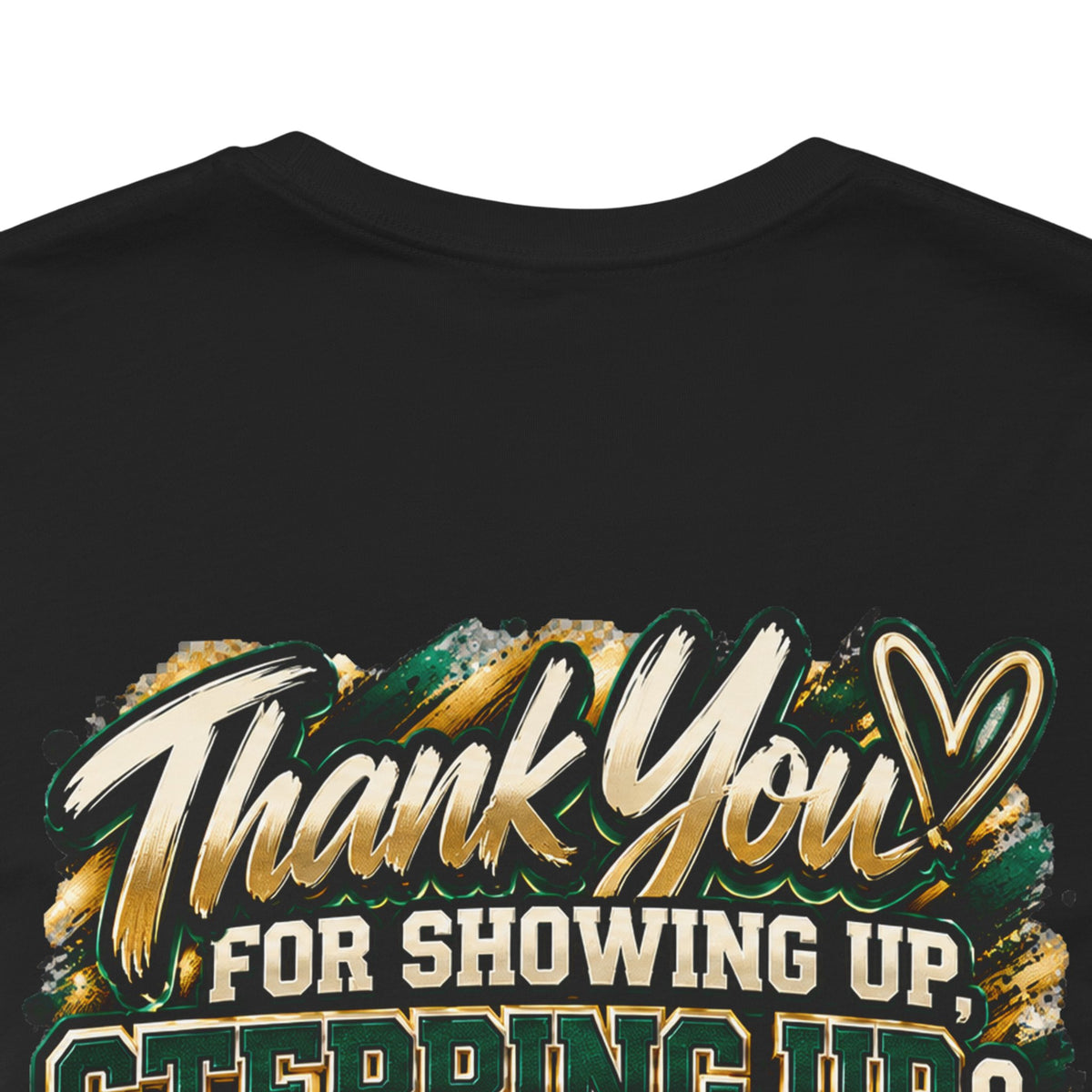 MA Squad 'Built Different' T‑Shirt — Thank You For Showing Up Graphic Tee