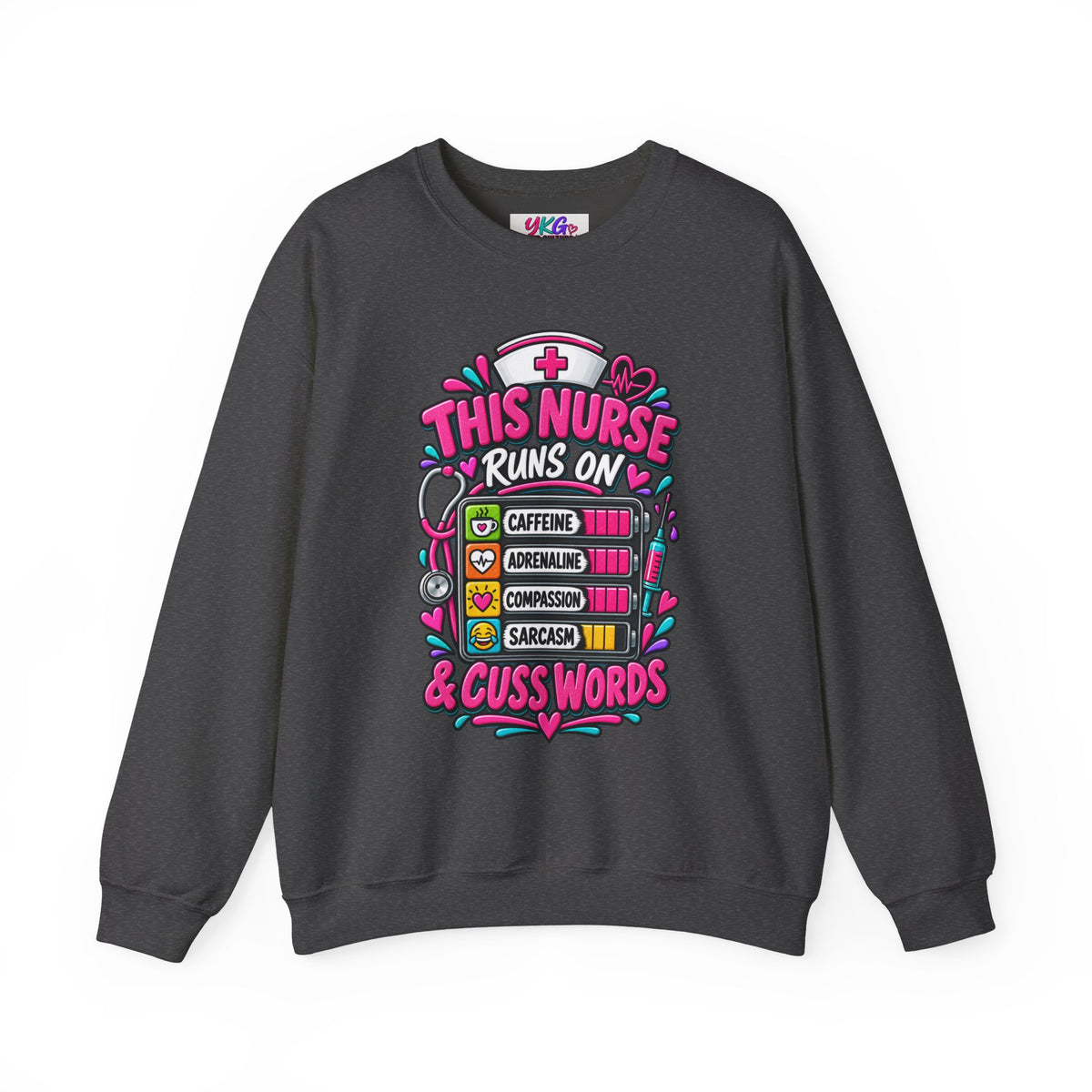Nurse Crewneck Sweatshirt — "This Nurse Runs on Caffeine, Compassion & Cuss Words" Embroidered