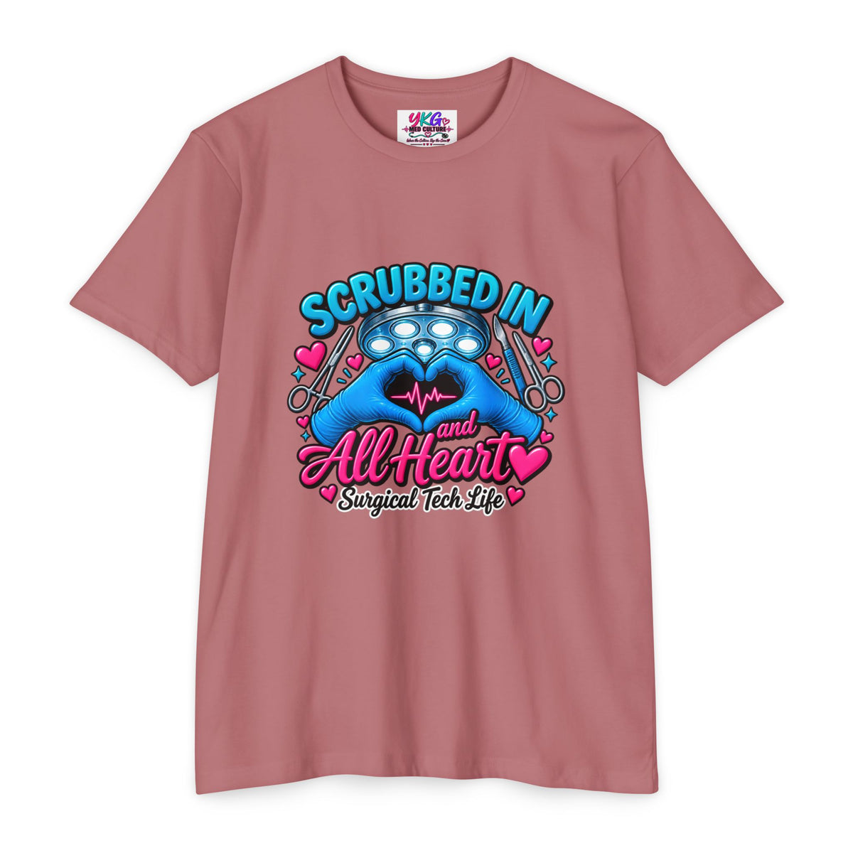 Scrubbed In and All Heart Surgical Tech T-Shirt