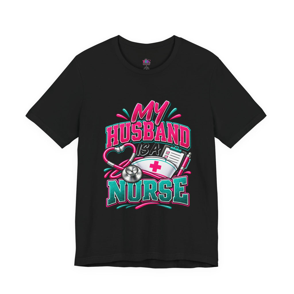 My Husband Is A Nurse Tee — Free Medical Advice Graphic T-Shirt