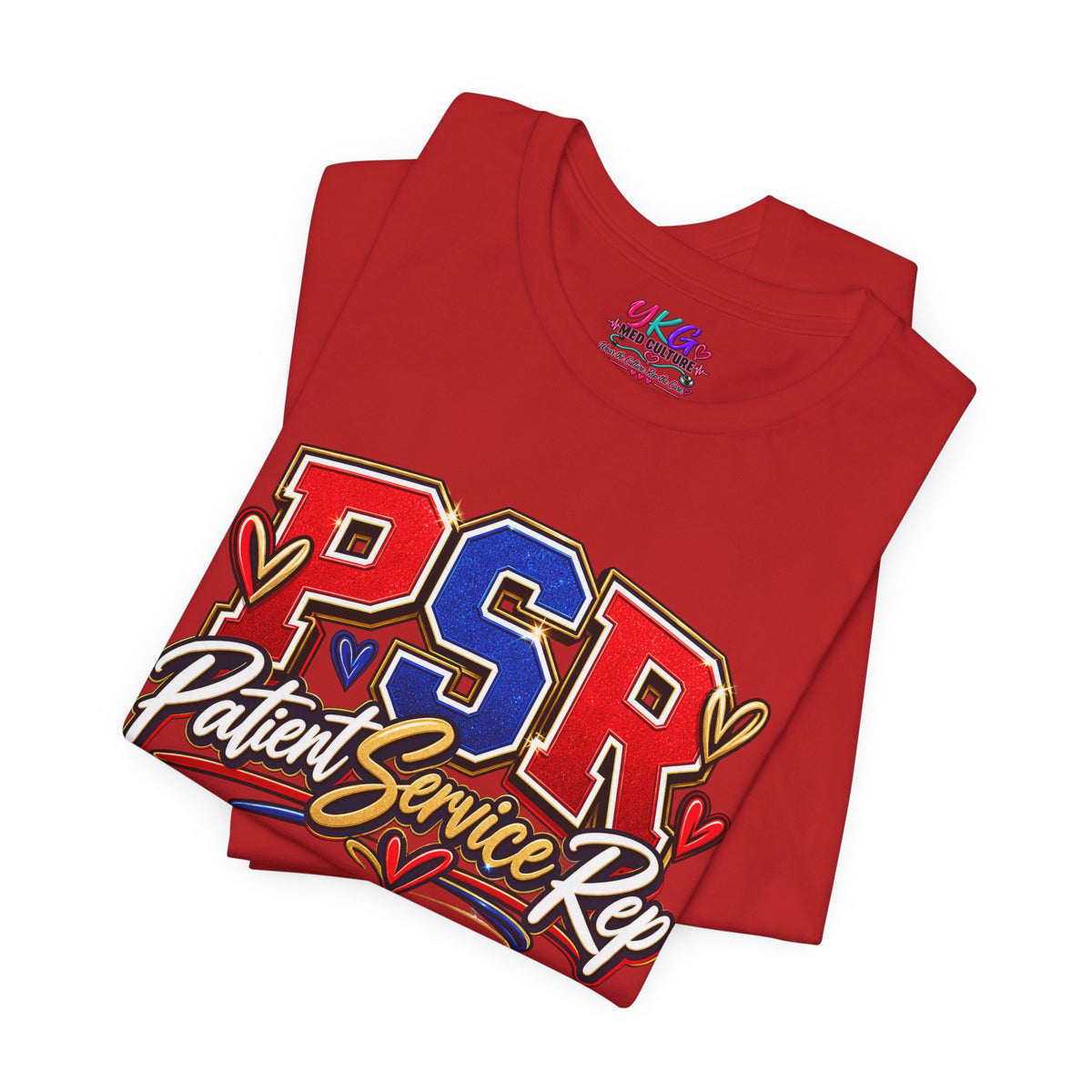 Patient Service Rep (PSR) T-Shirt – Proud Patient Service Representative Tee