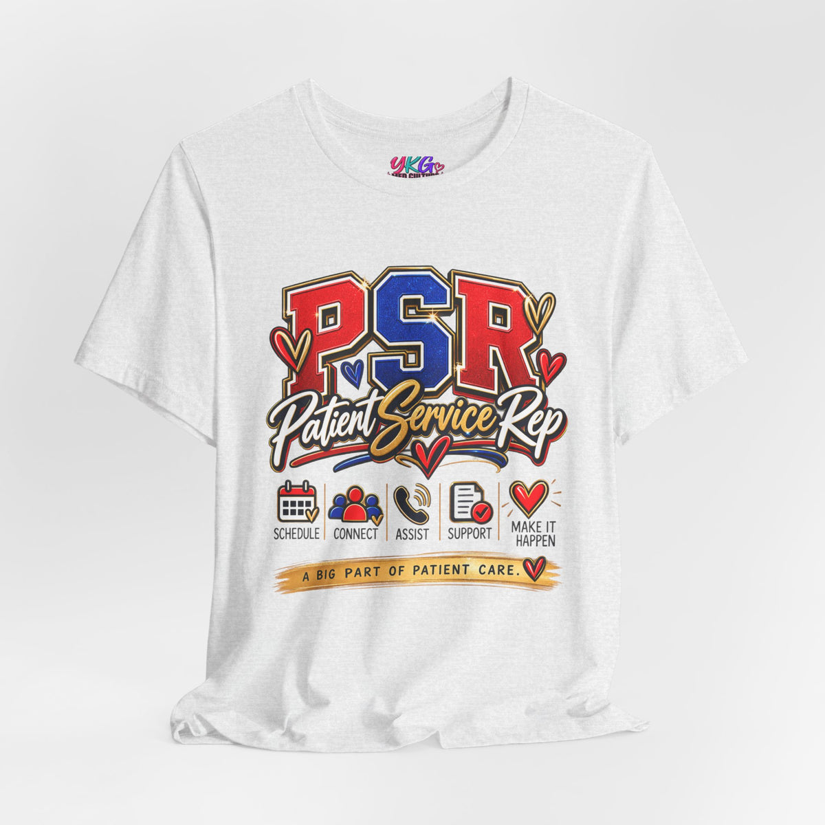 Patient Service Rep (PSR) T-Shirt – Proud Patient Service Representative Tee