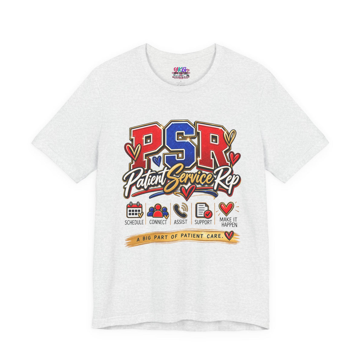 Patient Service Rep (PSR) T-Shirt – Proud Patient Service Representative Tee