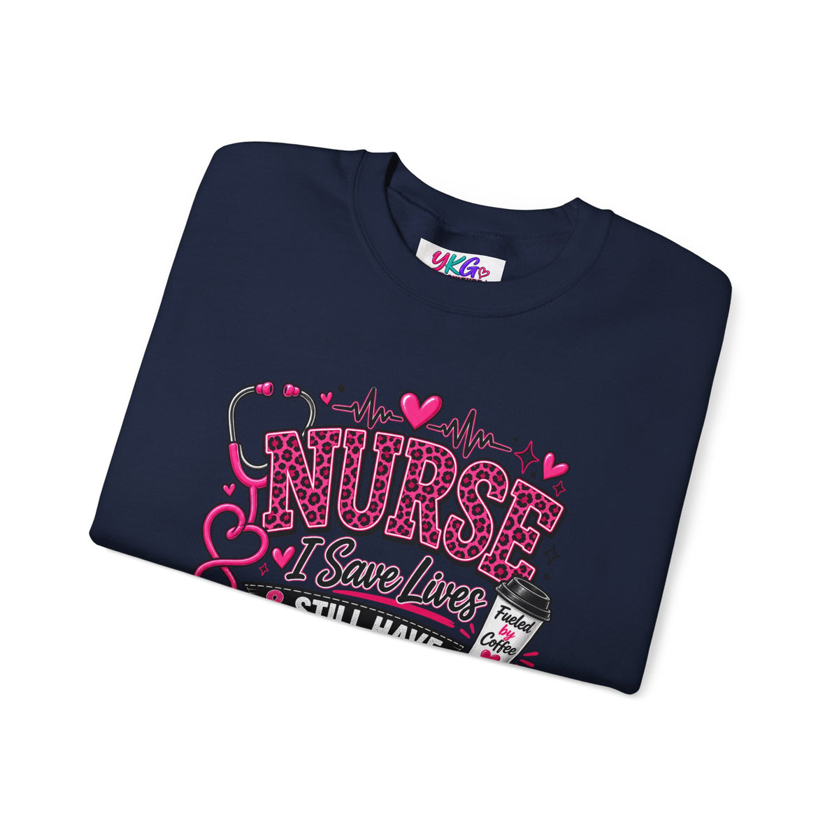 Nurse I Save Lives & Still Have Notes To Finish Sweatshirt