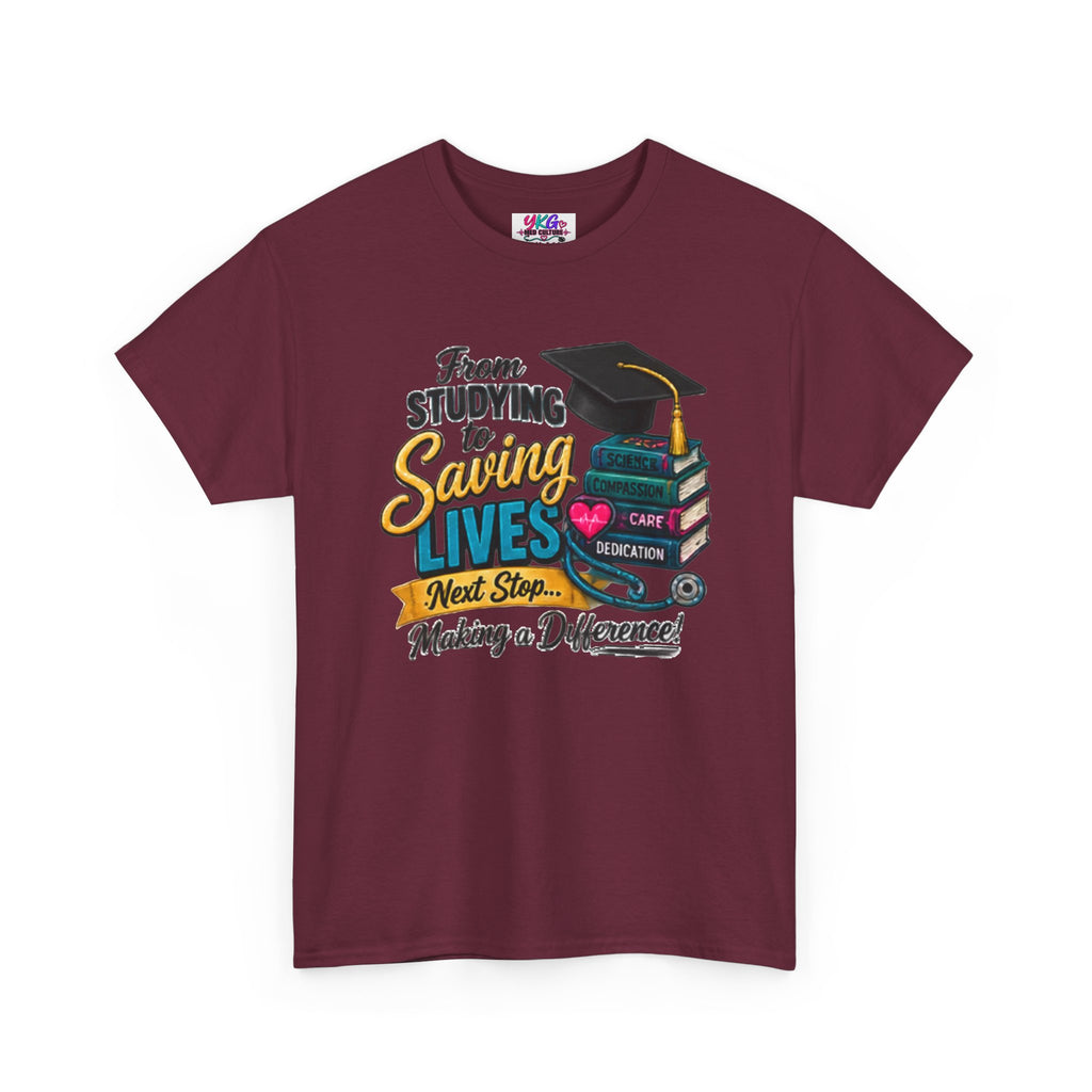 Saving Lives Nursing Graduate T-Shirt — "From Studying to Saving Lives" Graduation Tee