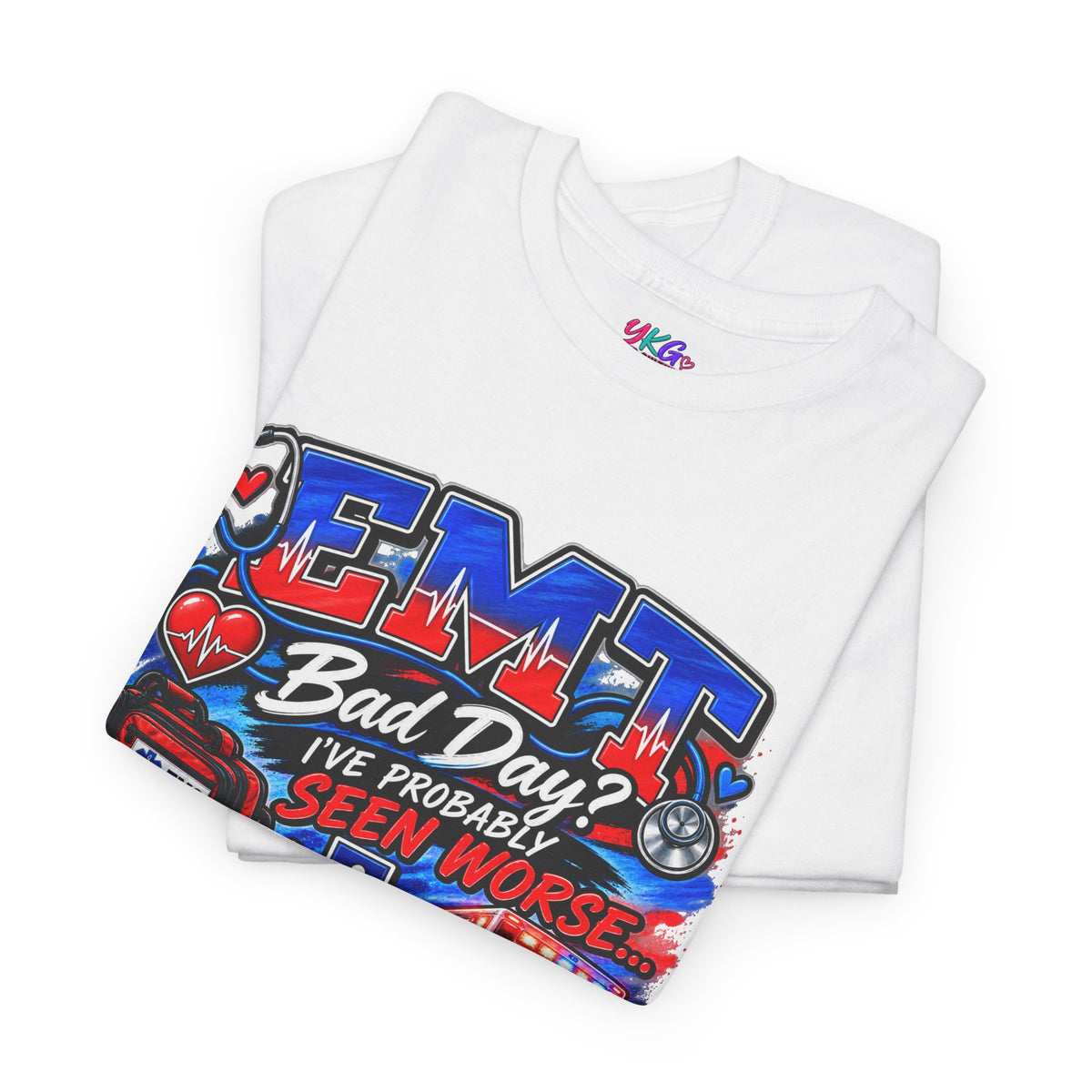 EMT Rescue Tee - "Bad Day? I've Probably Seen Worse" Paramedic Shirt
