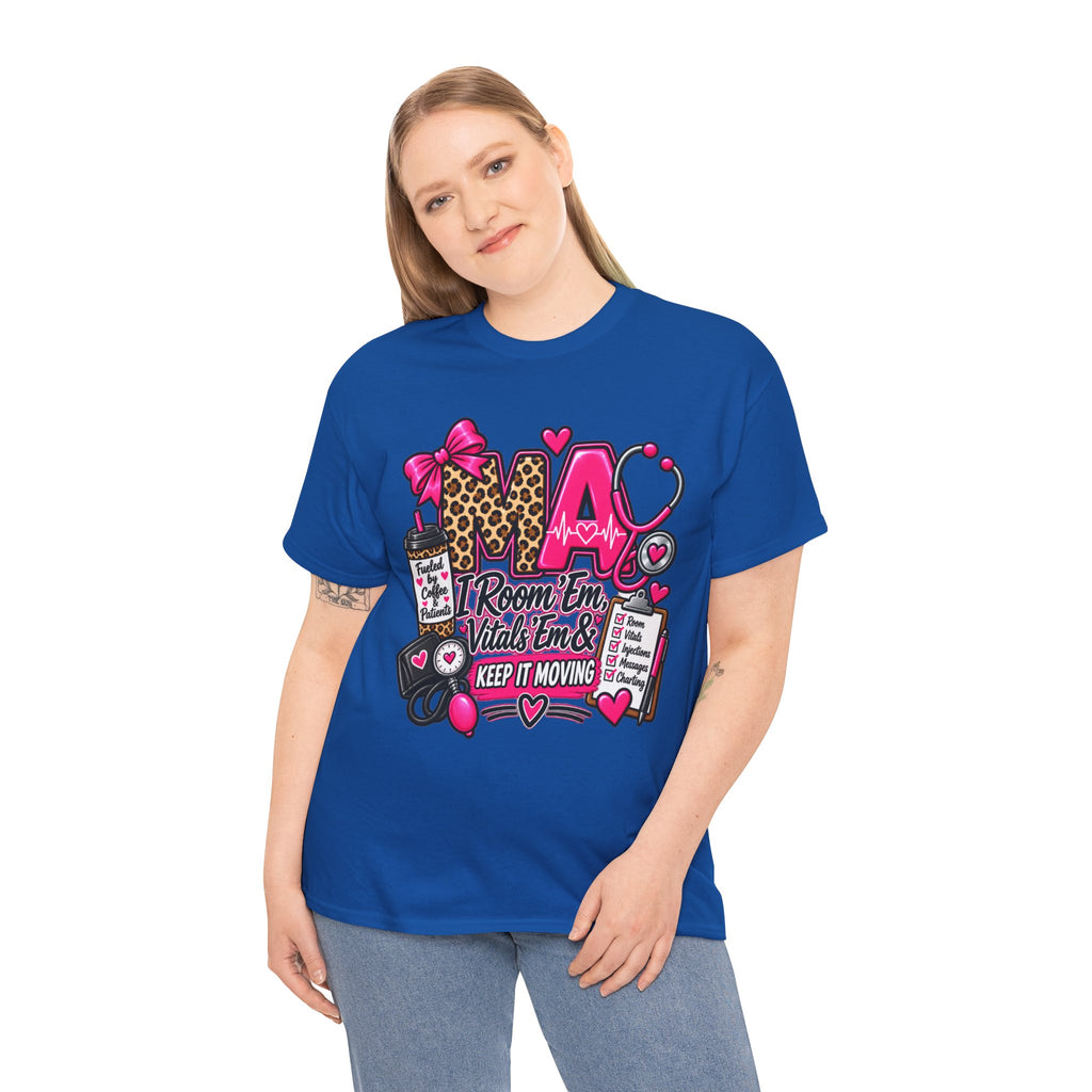 Medical Assistant T-Shirt | Room Em, Vitals Em & Keep It Moving