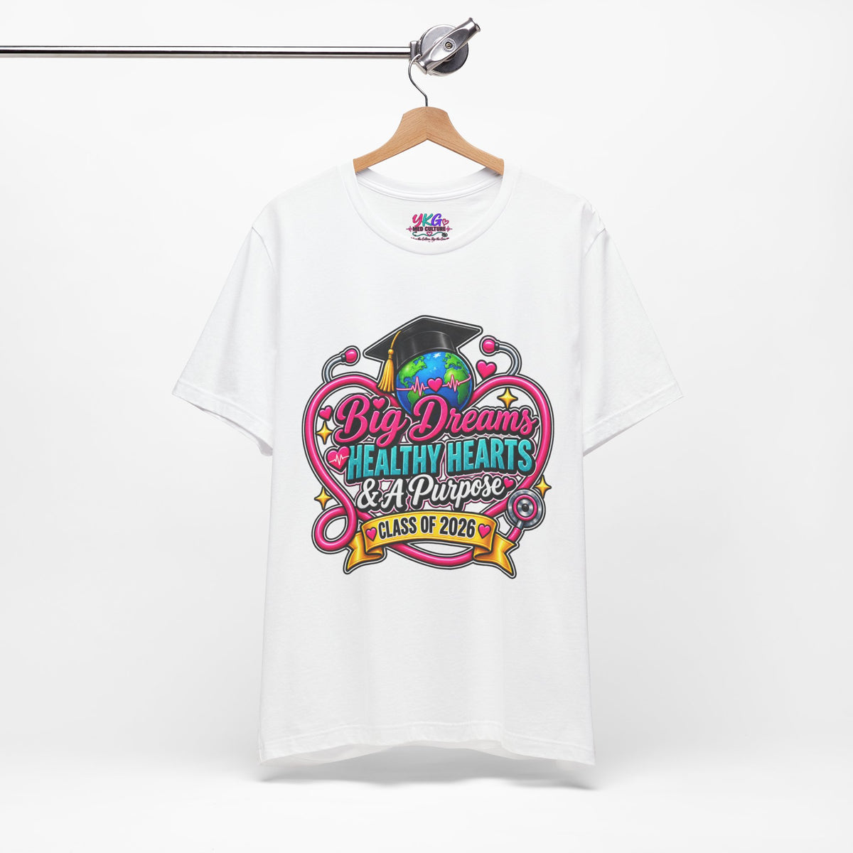 Graduation Tee — "Big Dreams, Healthy Hearts & A Purpose" Class of 2026